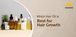 Which Hair Oil is Best for Hair Growth